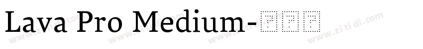 Lava Pro Medium字体转换